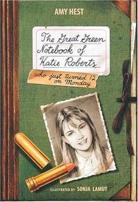 THE GREAT GREEN NOTEBOOK OF KATIE ROBERTS