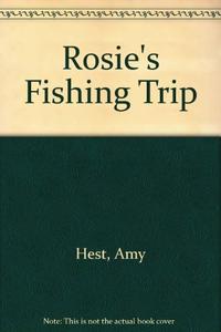 ROSIE'S FISHING TRIP