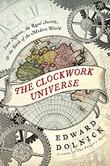 THE CLOCKWORK UNIVERSE