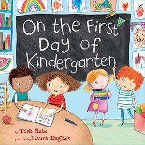 ON THE FIRST DAY OF KINDERGARTEN