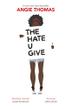 THE HATE U GIVE