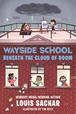 WAYSIDE SCHOOL BENEATH THE CLOUD OF DOOM