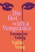 DIE HOT WITH A VENGEANCE