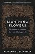 LIGHTNING FLOWERS