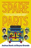 SPARE PARTS (YOUNG READERS' EDITION)