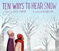 TEN WAYS TO HEAR SNOW