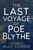 THE LAST VOYAGE OF POE BLYTHE