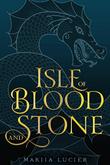 ISLE OF BLOOD AND STONE