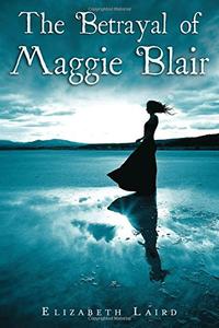 THE BETRAYAL OF MAGGIE BLAIR