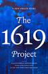 THE 1619 PROJECT