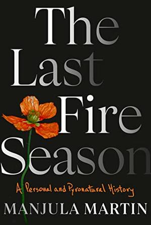 THE LAST FIRE SEASON