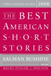 THE BEST AMERICAN SHORT STORIES 2008