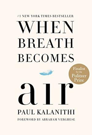 WHEN BREATH BECOMES AIR