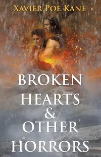 BROKEN HEARTS & OTHER HORRORS