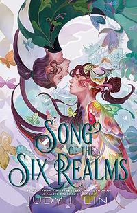 SONG OF THE SIX REALMS