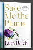 SAVE ME THE PLUMS