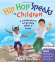 HIP HOP SPEAKS TO CHILDREN