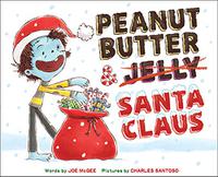 PEANUT BUTTER & SANTA CLAUS