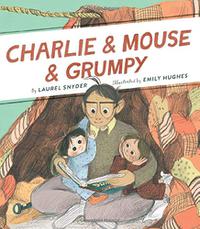 CHARLIE & MOUSE & GRUMPY