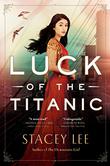 LUCK OF THE <i>TITANIC</i>