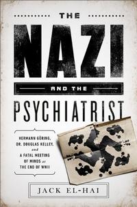 THE NAZI AND THE PSYCHIATRIST