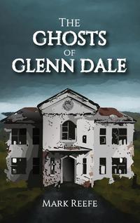 THE GHOSTS OF GLENN DALE