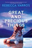 GREAT AND PRECIOUS THINGS