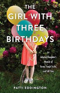 THE GIRL WITH THREE BIRTHDAYS