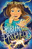 THE PROBLEM WITH PROPHECIES