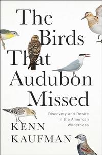 THE BIRDS THAT AUDUBON MISSED