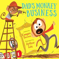 DAD’S MONKEY BUSINESS