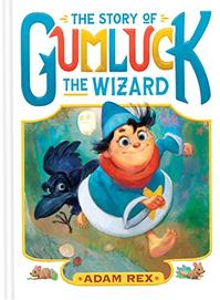 THE STORY OF GUMLUCK THE WIZARD