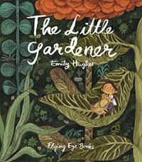 THE LITTLE GARDENER