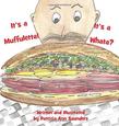 IT'S A MUFFULETTA! IT'S A WHATA?