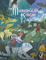 THE MUSHROOM KNIGHT VOL. 1 (1) (MUSHROOM KNIGHT, 1)