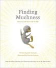 FINDING MUCHNESS