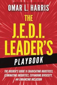 THE J.E.D.I. LEADER'S PLAYBOOK