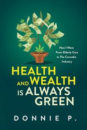 HEALTH AND WEALTH IS ALWAYS GREEN Cover