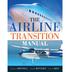 THE AIRLINE TRANSITION MANUAL