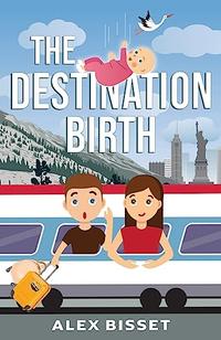 THE DESTINATION BIRTH